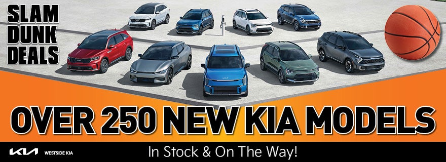 250 New Kia Models Westside Kia